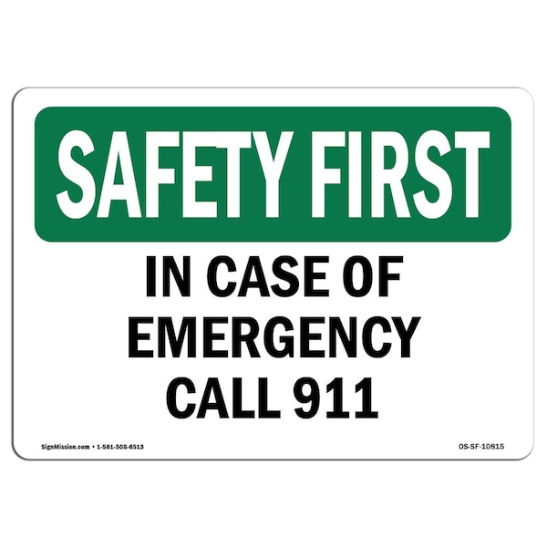 OSHA Sign, In Case Of Emergency Call 911, 24in X 18in Rigid Plastic, 18" W, 24" L, Landscape